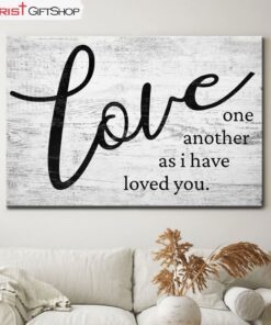 John 1334 Love One Another As I Have Loved You Bible Verse Wall Art Canvas