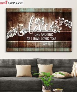 John 1334 Love One Another Wall Art Canvas Print