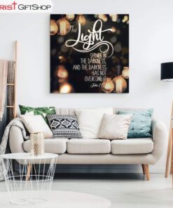 John 15 The Light Shines In The Darkness Christian Canvas Wall Art