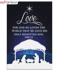 John 316 For God So Loved The World Christmas Christian Wall Art Canvas and Poster