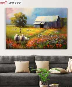 Joshua 2415 As For Me And My House, Sheep, Old Barn Wall Art (Canvas and Poster )