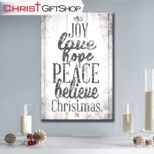 Joy Love Hope Peace Believe Christmas Wall Art Canvas and Poster Print