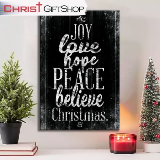 Joy Love Hope Peace Believe Christmas Wall Art Canvas and Poster Print