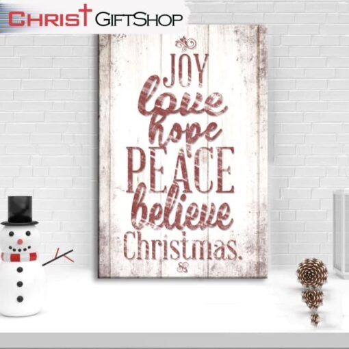 Joy Love Hope Peace Believe Christmas Wall Art Canvas and Poster Print