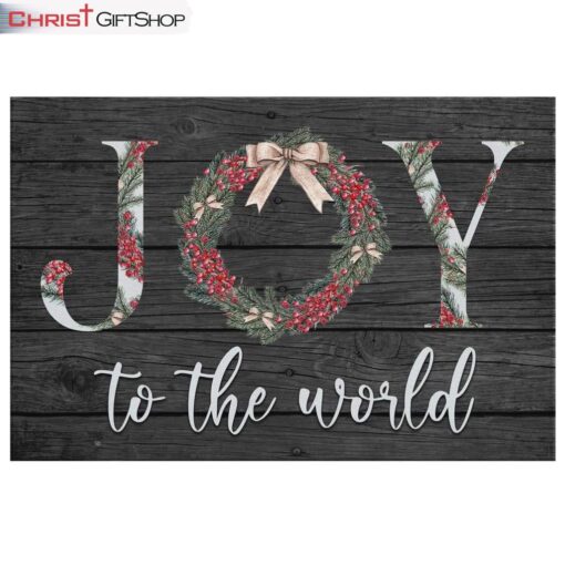 Joy To The World Christmas Wall Art Canvas Print, Christian Gifts