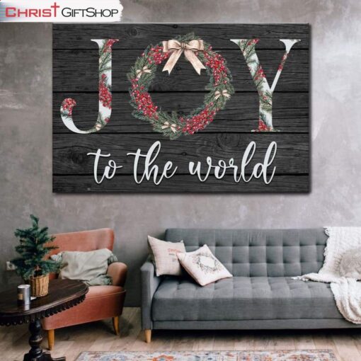 Joy To The World Christmas Wall Art Canvas Print, Christian Gifts