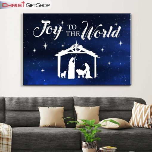 Joy To The World, Nativity Scene, Christmas Wall Art Canvas and Poster