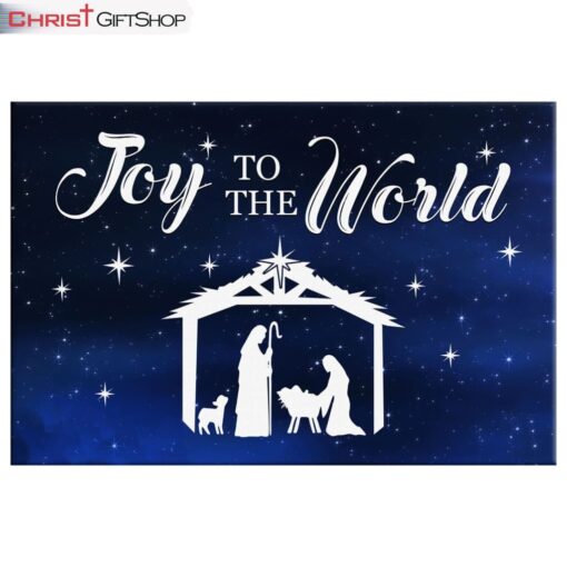 Joy To The World, Nativity Scene, Christmas Wall Art Canvas and Poster