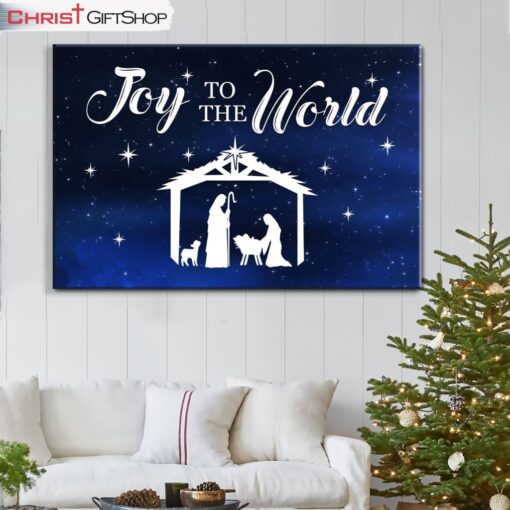 Joy To The World, Nativity Scene, Christmas Wall Art Canvas and Poster