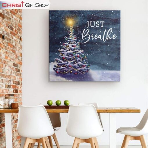 Just Breathe, Christmas Tree, Christian Christmas Wall Art Canvas and Poster