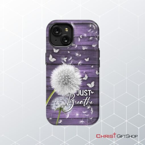 Just Breathe Phone Case