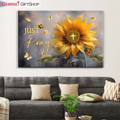 Just Pray Sunflower Butterfly Christian Wall Art Canvas