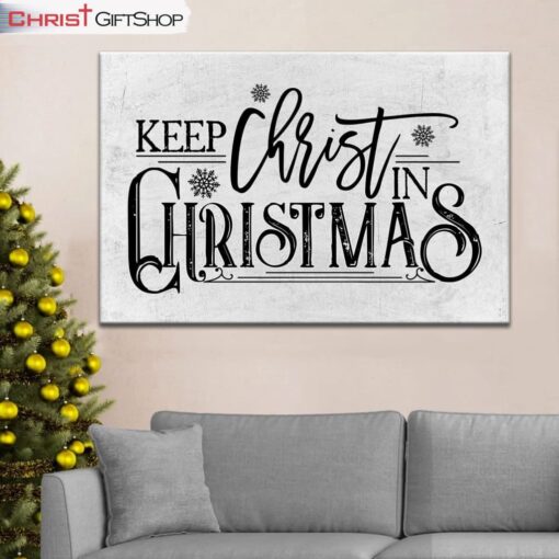 Keep Christ In Christmas Wall Art Canvas