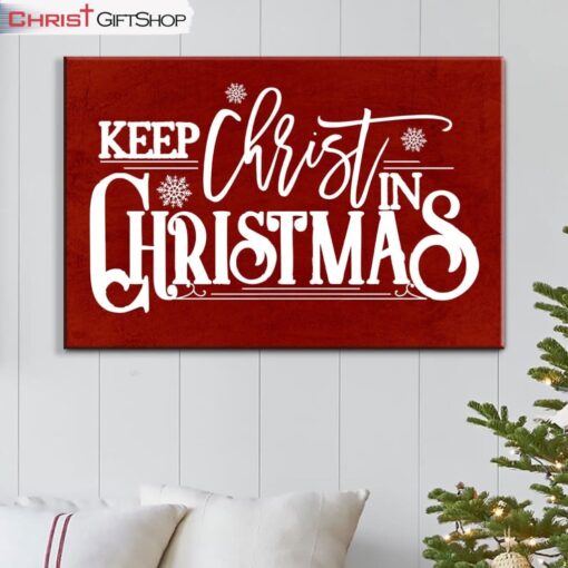 Keep Christ In Christmas Wall Art Canvas