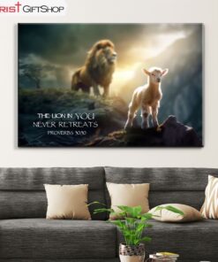 Lion And Lamb, Proverbs 3030 The Lion In You Never Retreats Wall Art (Canvas and Poster )