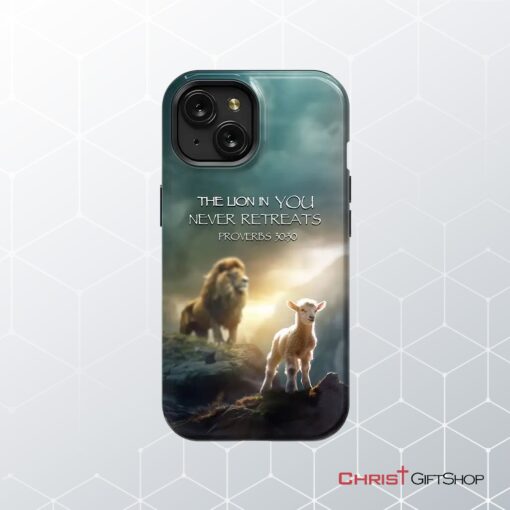 Lion And Lamb, Proverbs 3030 The Lion In You Never Retreats Phone Case