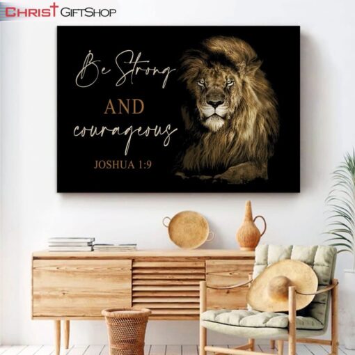 Lion Of Judah Be Strong And Courageous Joshua 19 Wall Art Canvas