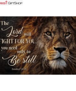 Lion Of Judah, Exodus 1414 The Lord Will Fight For You Wall Art Canvas