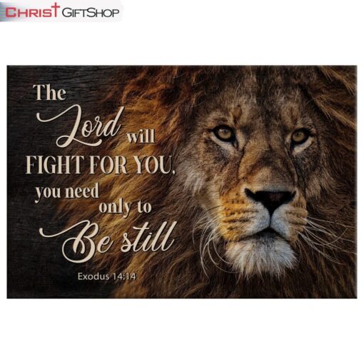 Lion Of Judah, Exodus 1414 The Lord Will Fight For You Wall Art Canvas