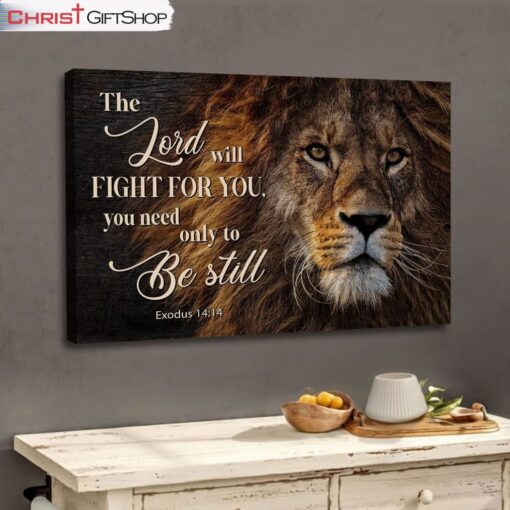 Lion Of Judah, Exodus 1414 The Lord Will Fight For You Wall Art Canvas