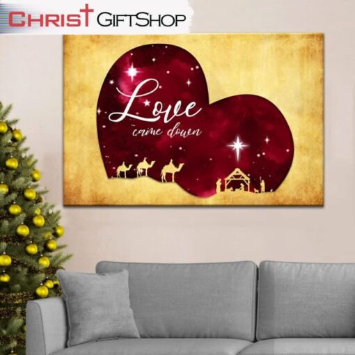 Love Came Down Christmas Wall Art Canvas