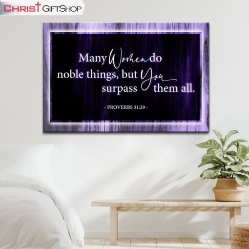 Many Women Do Noble Things Proverbs 3129 Wall Art Canvas and Poster