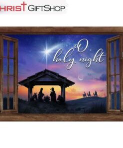 Nativity Of Christ, O Holy Night Christmas Wall Art Canvas