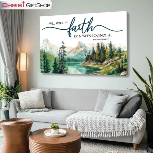 Nature Mountain 'i Will Walk By Faith' - 2 Corinthians 57 Wall Art Canvas and Poster