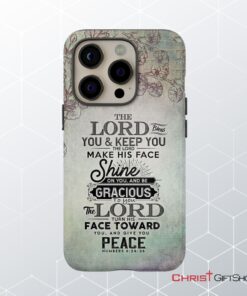 Numbers 624 26 The Lord Bless You And Keep You Phone Case, Christian Phone Cases