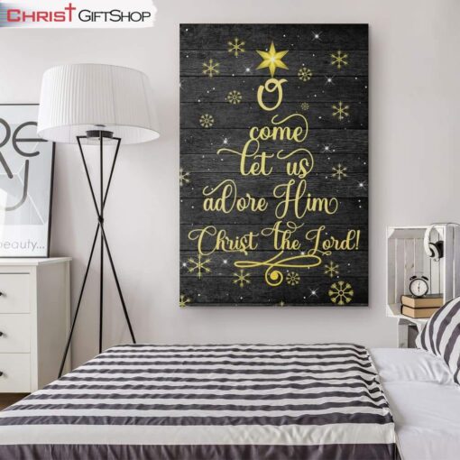 O Come Let Us Adore Him Christ The Lord Christmas Wall Art Canvas