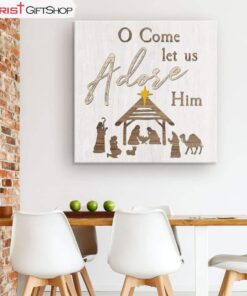 O Come Let Us Adore Him Christmas Canvas Wall Art, Christian Christmas Gifts