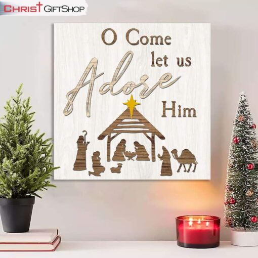 O Come Let Us Adore Him Christmas Canvas Wall Art, Christian Christmas Gifts