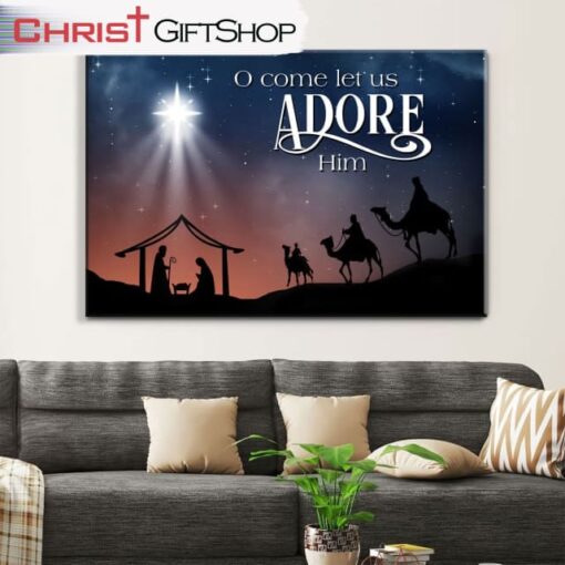 O Come Let Us Adore Him, Three Wise Men, Christmas Wall Art Canvas