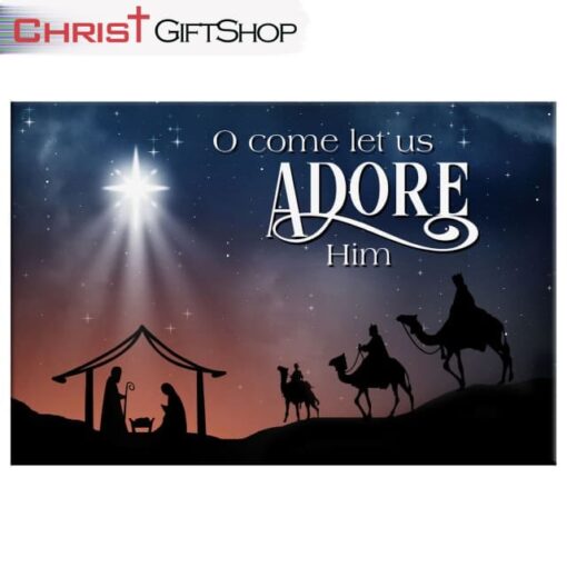 O Come Let Us Adore Him, Three Wise Men, Christmas Wall Art Canvas