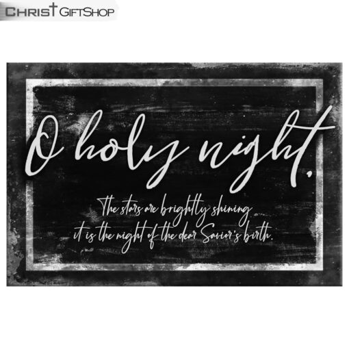 O Holy Night The Stars Are Brightly Shining Christmas Wall Art Canvas