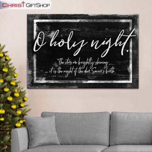 O Holy Night The Stars Are Brightly Shining Christmas Wall Art Canvas