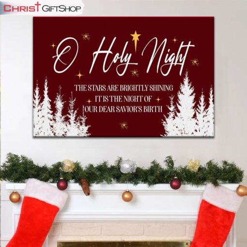 O Holy Night The Stars Are Brightly Shining Wall Art Canvas, Christian Christmas Wall Decor