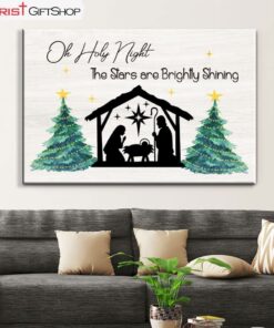 Oh Holy Night The Stars Are Brightly Shining, Christian Christmas Wall Art Canvas