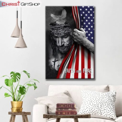 Patriotic Christian Wall Art Faith Over Fear Jesus Christ American Flag Canvas Print