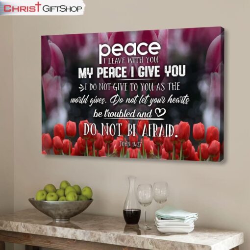 Peace I Leave With You John 1427 Christian Wall Art Canvas