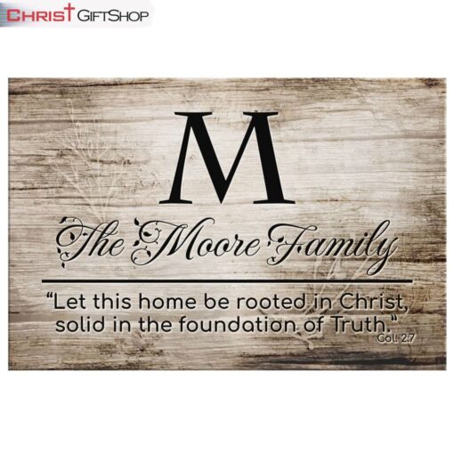 Personalized Family Name Wall Art Let This Home Be Rooted In Christ Canvas Print