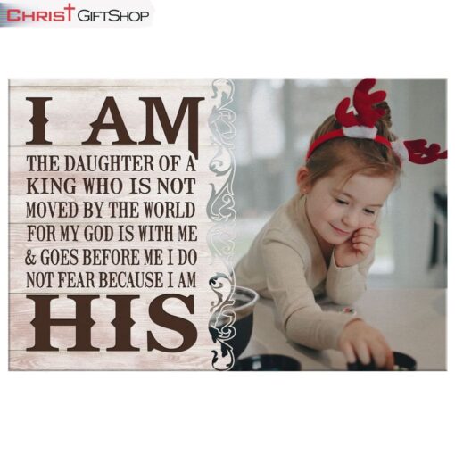 Personalized Wall Art I Am The Daughter Of A King Custom Canvas Print