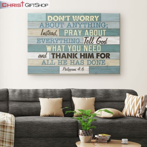 Philippians 46 Don’t Worry About Anything Scripture Wall Art Canvas