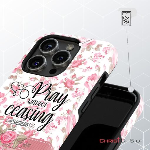 Pray Without Ceasing 1 Thessalonians 517 Personalized Name Phone Case