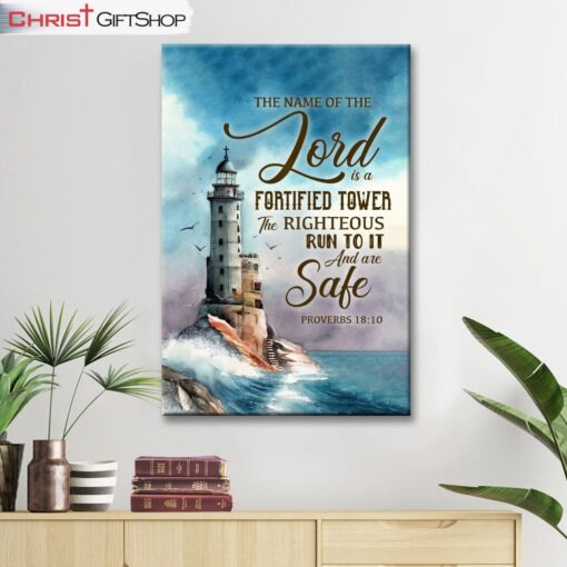 Proverbs 1810 The Name Of The Lord Is A Fortified Tower Wall Art Canvas Print