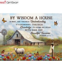 Proverbs 243-4 By Wisdom A House Is Built, Old Barn, Sheep Wall Art (Canvas and Poster )