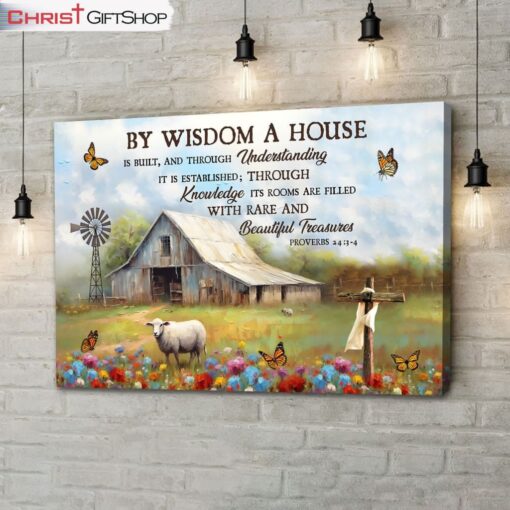 Proverbs 243-4 By Wisdom A House Is Built, Old Barn, Sheep Wall Art (Canvas and Poster )