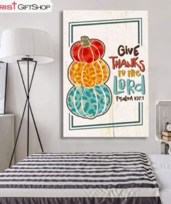 Psalm 1071 Niv Give Thanks To The Lord, Thanksgiving Wall Art Canvas