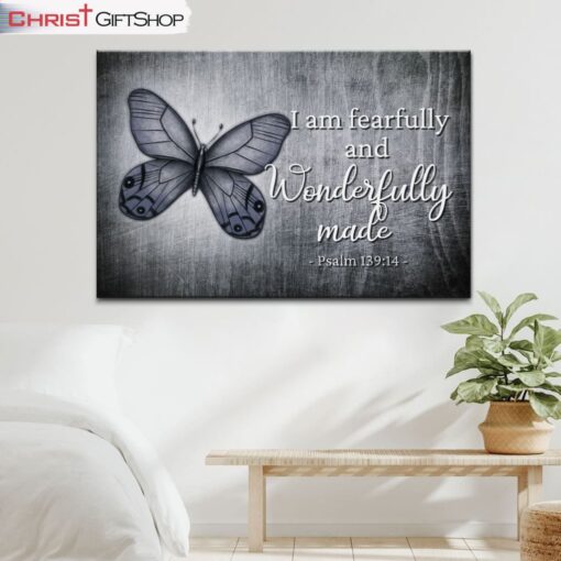 Psalm 13914 I Am Fearfully And Wonderfully Made Butterfly Wall Art Canvas and Poster