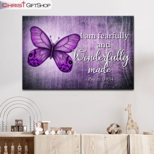 Psalm 13914 I Am Fearfully And Wonderfully Made Butterfly Wall Art Canvas and Poster